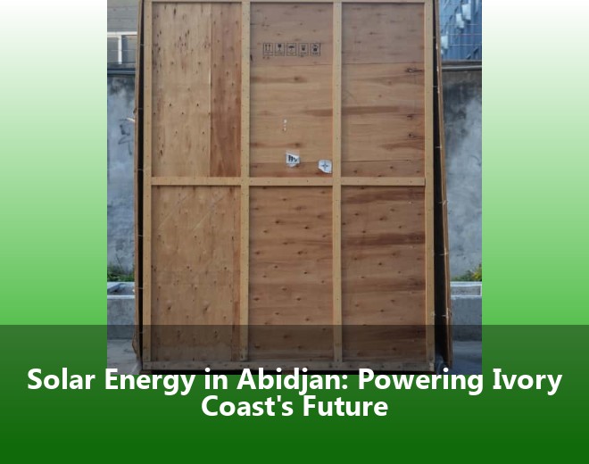 Solar Energy in Abidjan: Powering Ivory Coast's Future